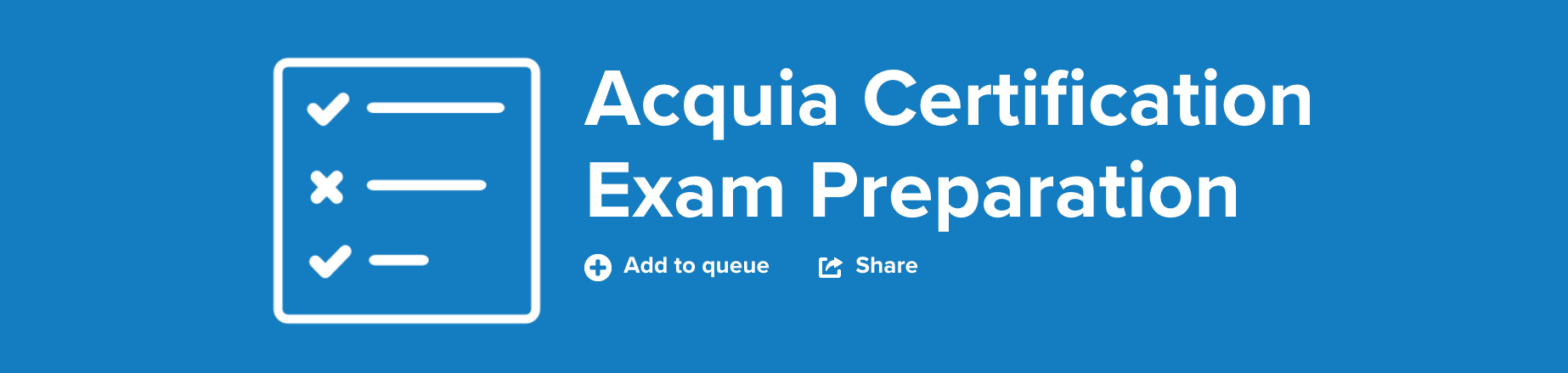 Acquia-Certified-Site-Builder-D8 Exam Flashcards