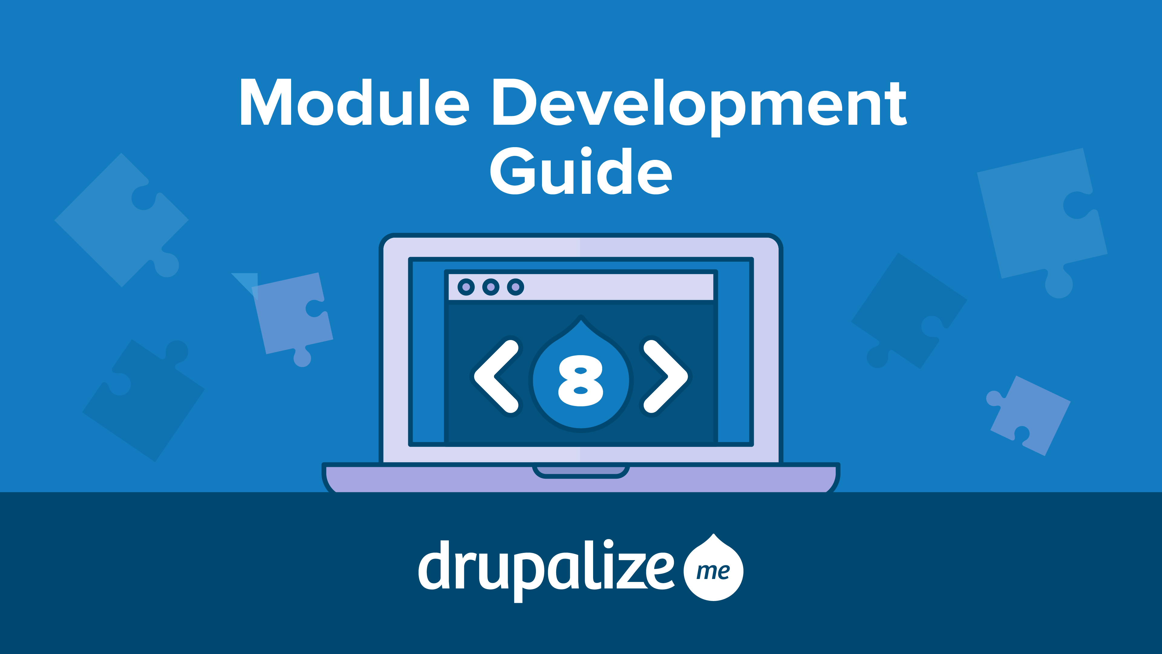 Drupal 8 Module Development Guide