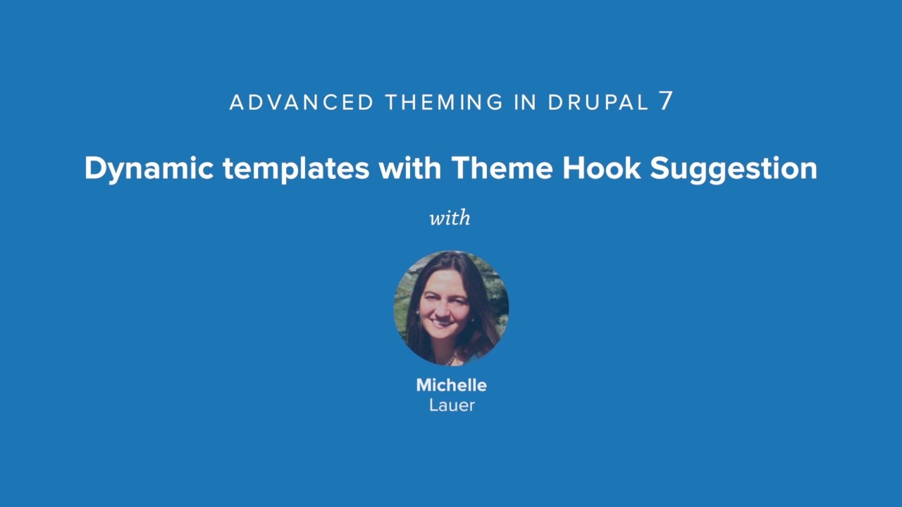 Dynamic Templates with theme_hook_suggestions | Drupal 7
