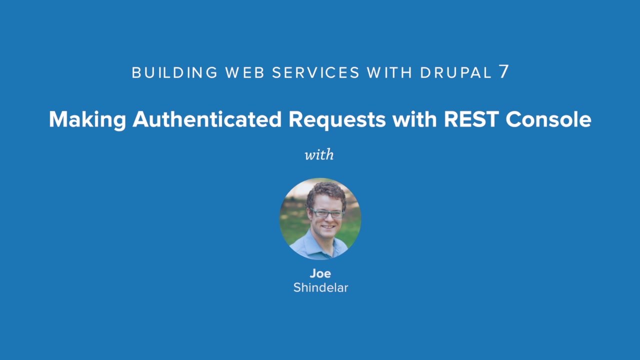 Making Authenticated Requests with the REST Console | Drupal 7