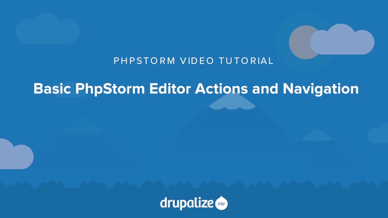 Basic PhpStorm Editor Actions and Navigation