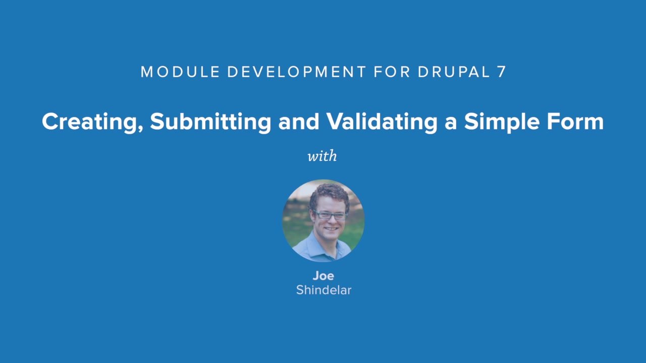 Creating, Submitting and Validating a Simple Form | Drupal 7
