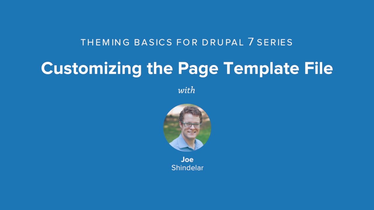 Customizing the Page Template File | Drupal 7