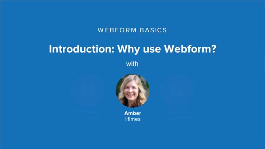 Introduction: Why Use Webform? | Drupal 7